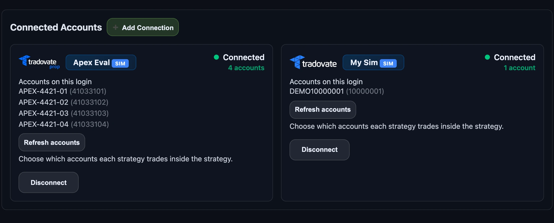 The Broker Connection tab: two logins, each listing all its accounts with a Refresh accounts button