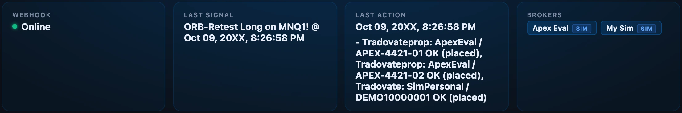 The status strip: Webhook, Last Signal, Last Action and Brokers