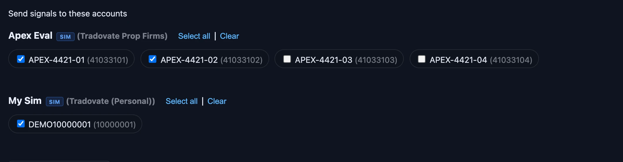 Send signals to these accounts: Apex Eval with four accounts and My Sim with one, ticked per account